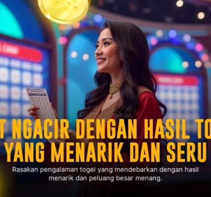 Serunya Membahas Togel Singapore: Panduan Lengkap dan Rahasia Menang