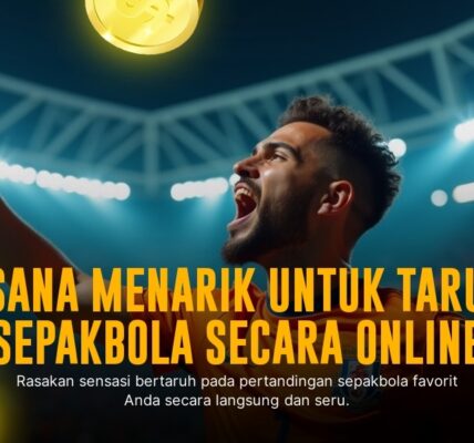Strategi Taruhan Bola yang Menguntungkan di SBOBET
