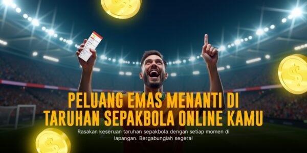 Taruhan Bola: Strategi Jitu Menang Taruhan SBOBET
