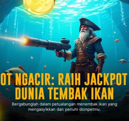 Maksimalkan Serunya Bermain Tembak Ikan di Maxwin77