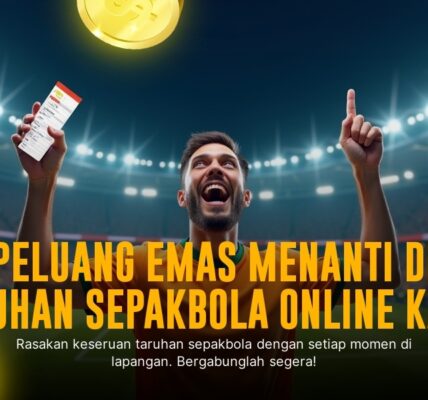 Taruhan Bola: Strategi Jitu Menang Taruhan SBOBET