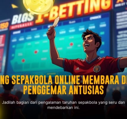 BOLA: Panduan Lengkap Taruhan Bola dengan SBOBET
